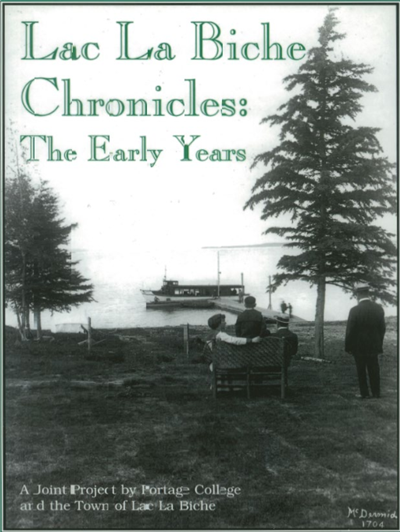 Lac La Biche Chronicles: The Early Years PDF